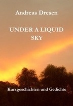 Under A Liquid Sky