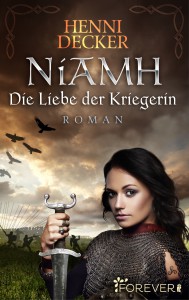 Niamh. Die Liebe der Kriegerin